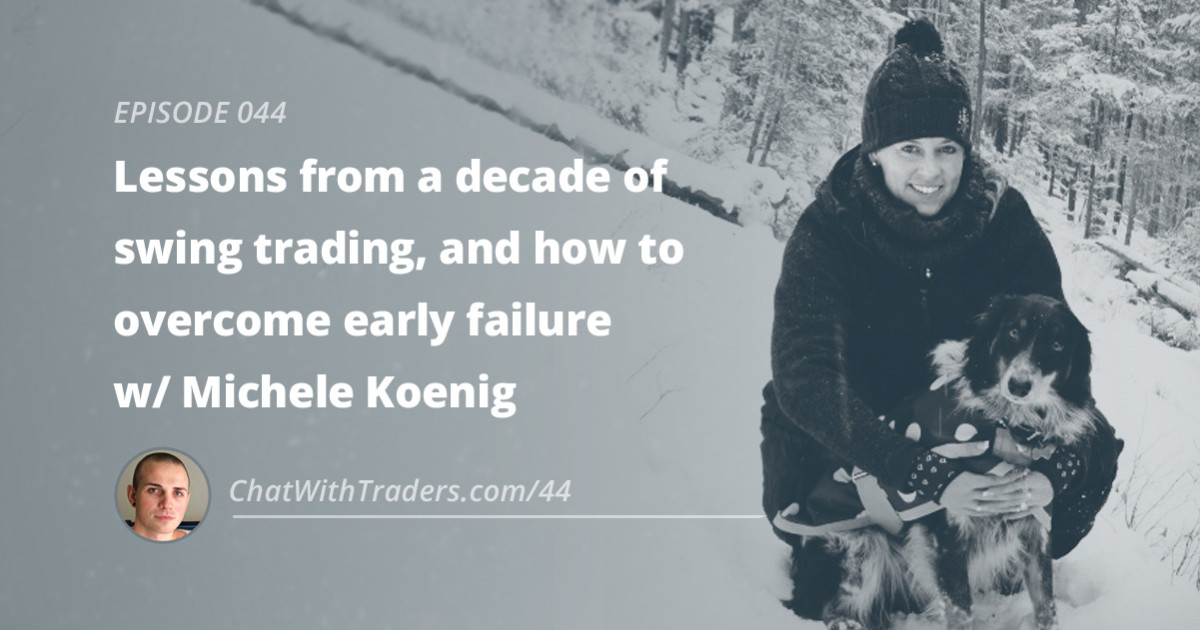 EP 044 Lessons from a decade of swing trading and how to